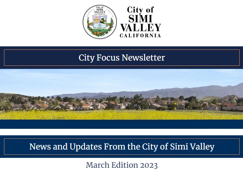 City of Simi Valley California City Focus Newsletter Monthly News and Updates from the City of Simi Valley March 2023